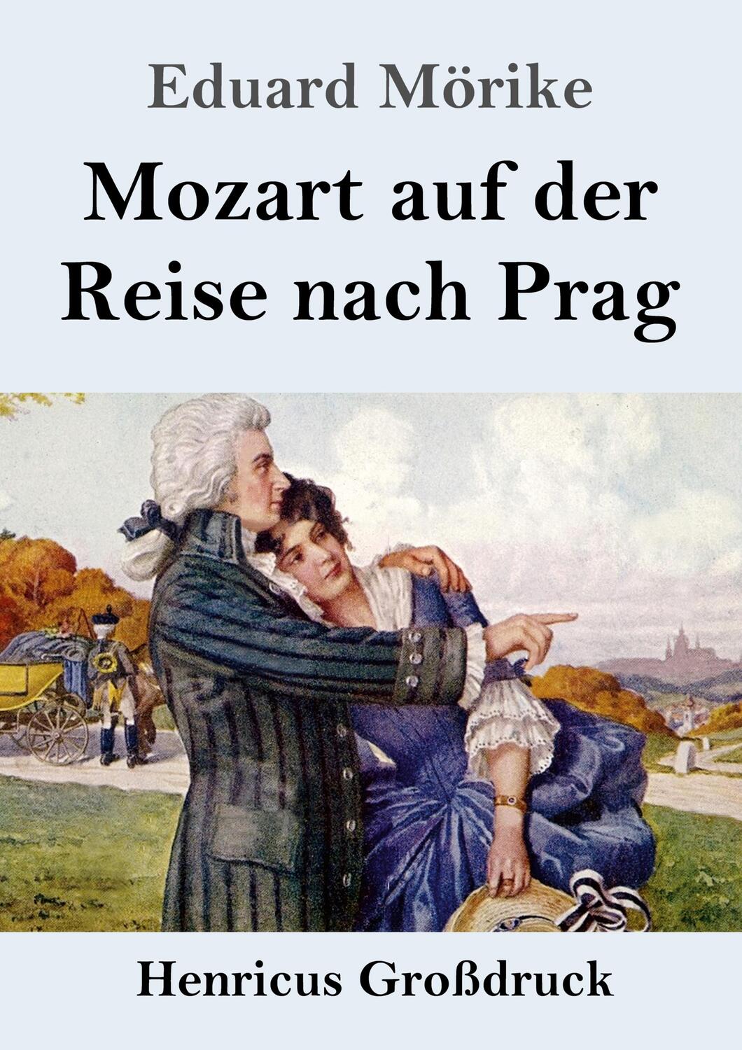 Cover: 9783847839484 | Mozart auf der Reise nach Prag (Großdruck) | Novelle | Eduard Mörike
