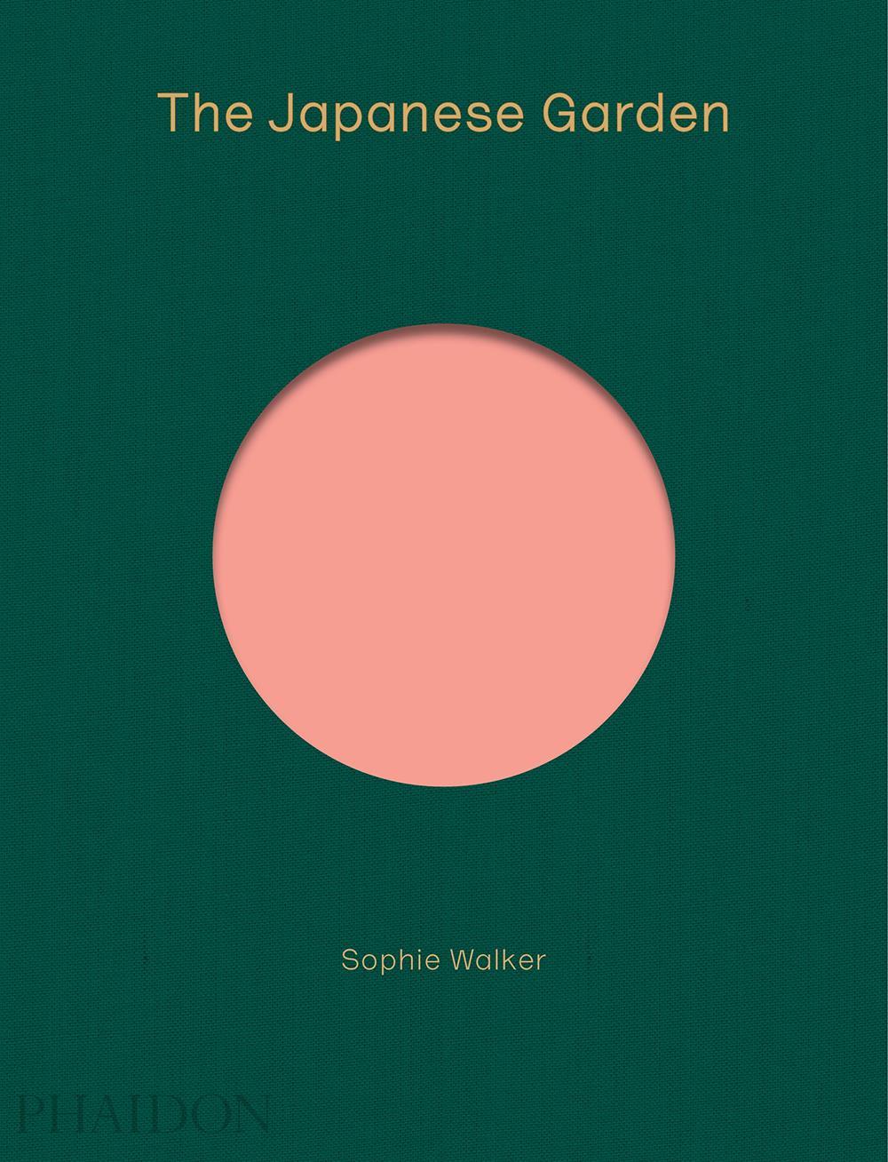 Cover: 9780714874777 | The Japanese Garden | Sophie Walker | Buch | Phaidon Press | 304 S.