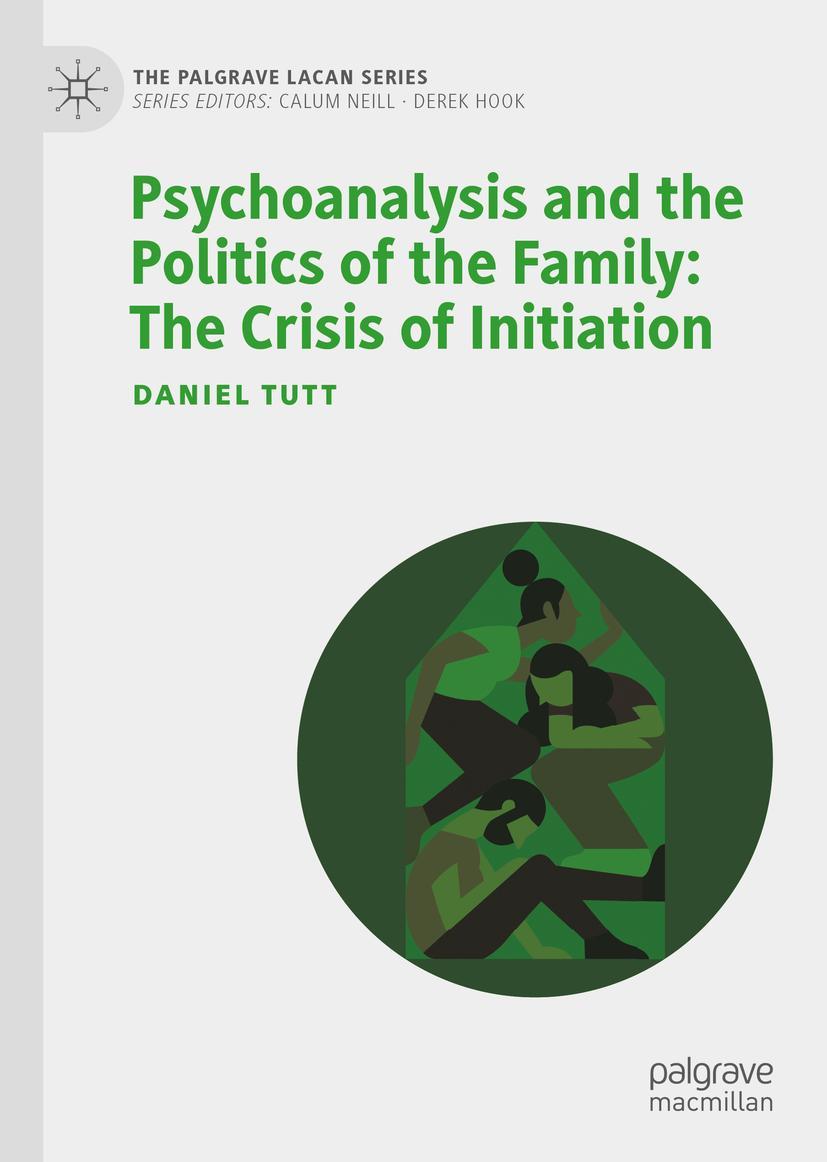 Cover: 9783030940690 | Psychoanalysis and the Politics of the Family: The Crisis of...