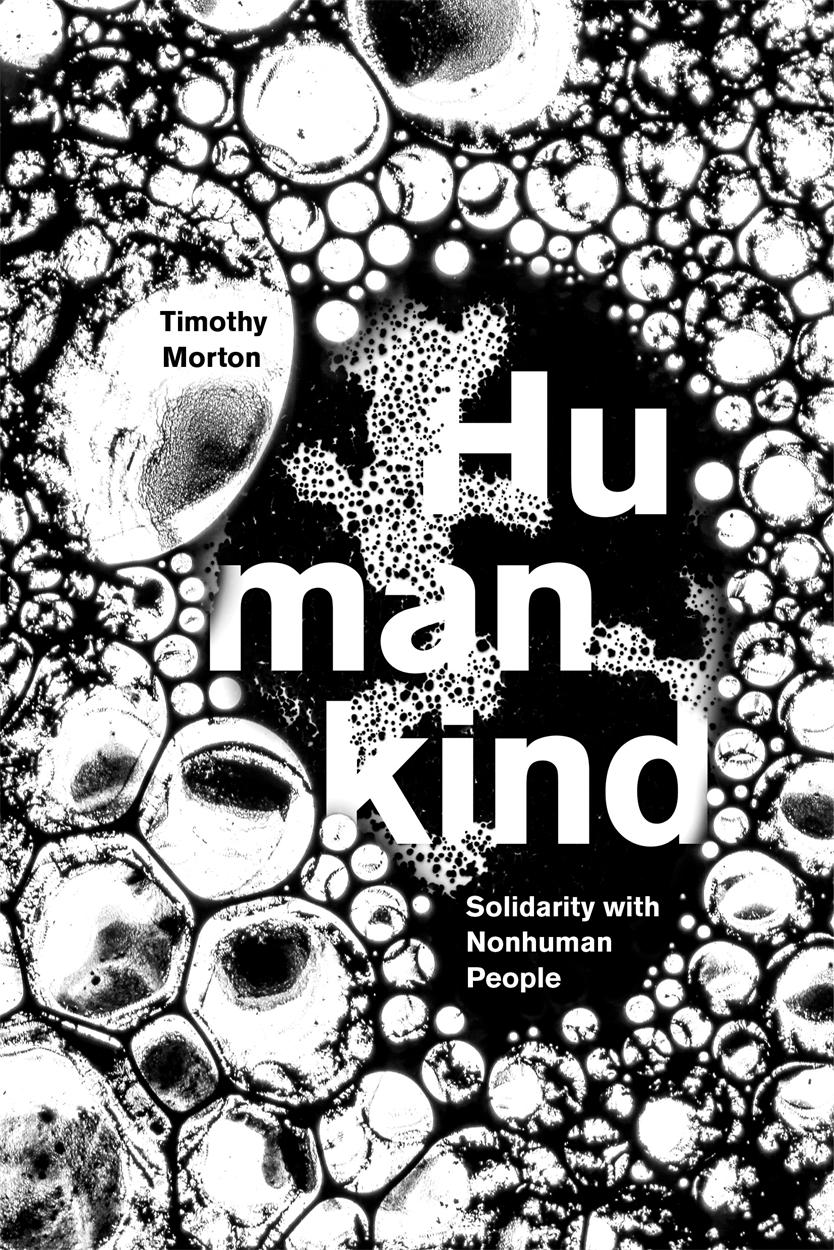 Cover: 9781786631329 | Humankind | Solidarity with Nonhuman People | Timothy Morton | Buch