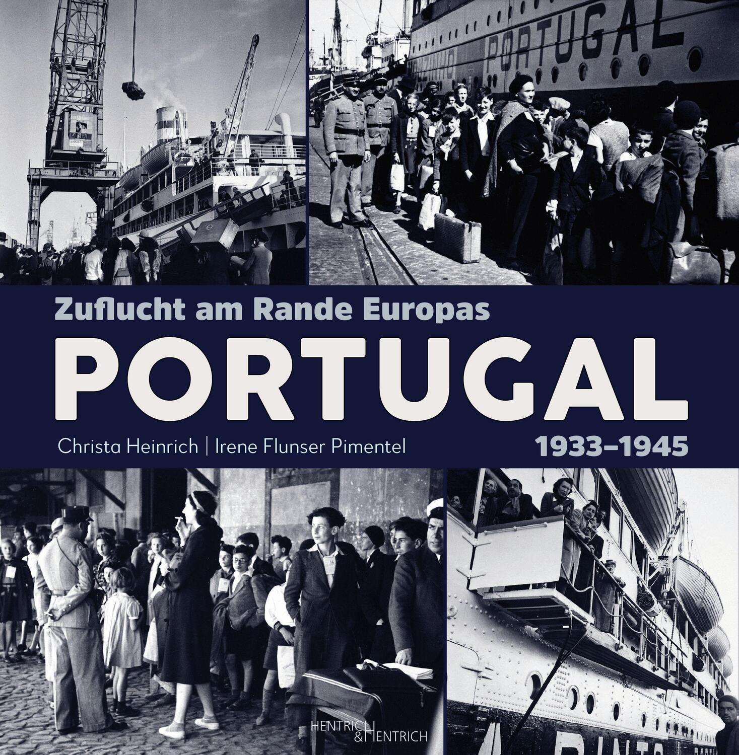 Cover: 9783955654368 | Zuflucht am Rande Europas | Portugal 1933-1945 | Heinrich (u. a.)