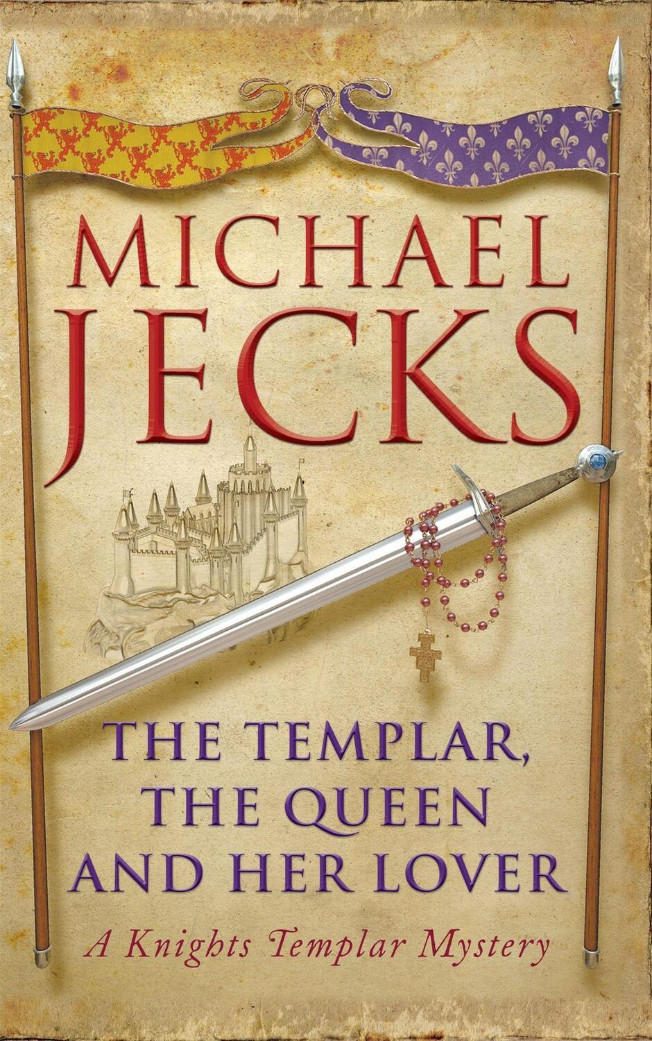 Cover: 9780755332847 | The Templar, the Queen and Her Lover: A Knights Templar Mystery | Buch