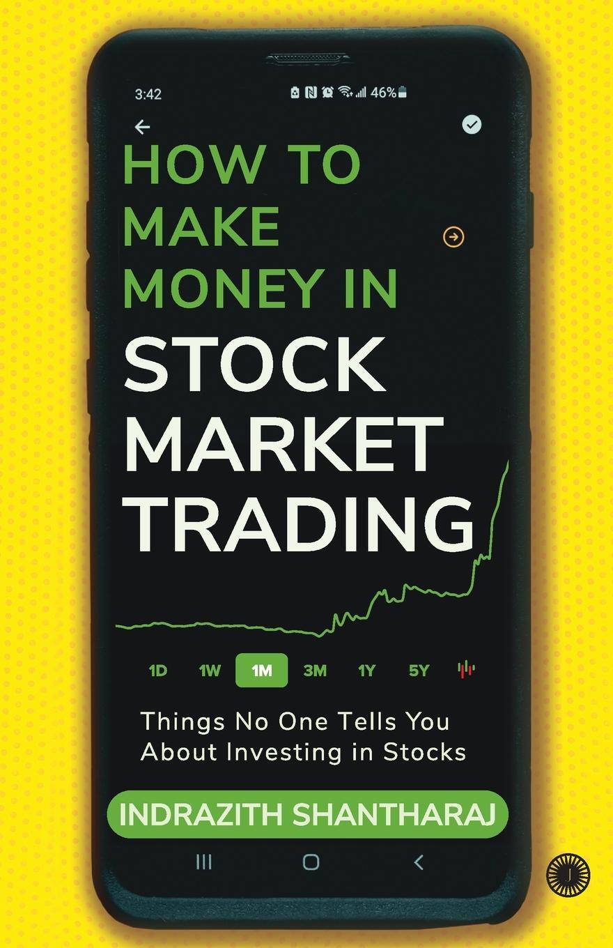 Cover: 9789393559913 | How to Make Money in Stock Market Trading | Shantharaj Indrazith