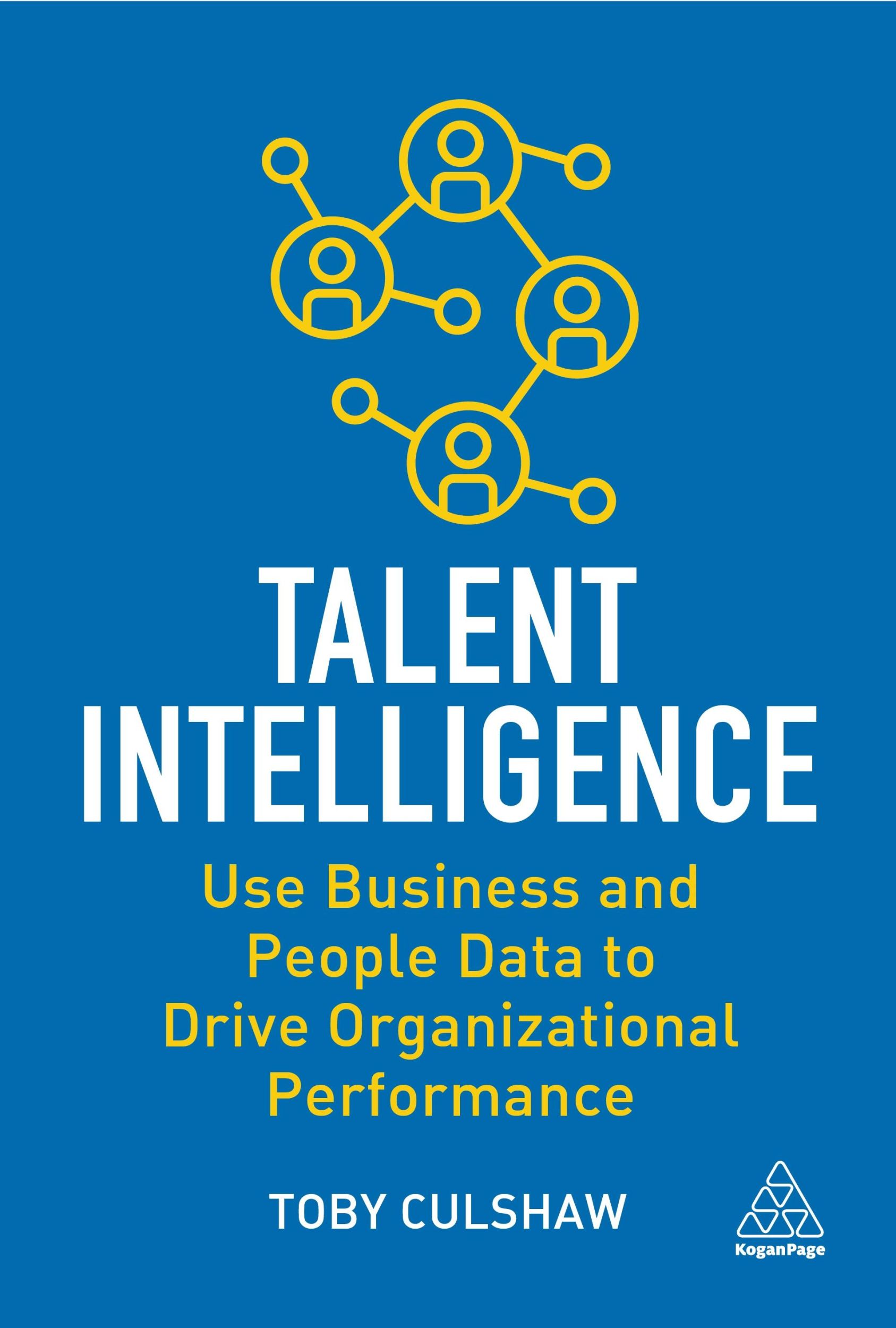 Cover: 9781398607231 | Talent Intelligence: Use Business and People Data to Drive...