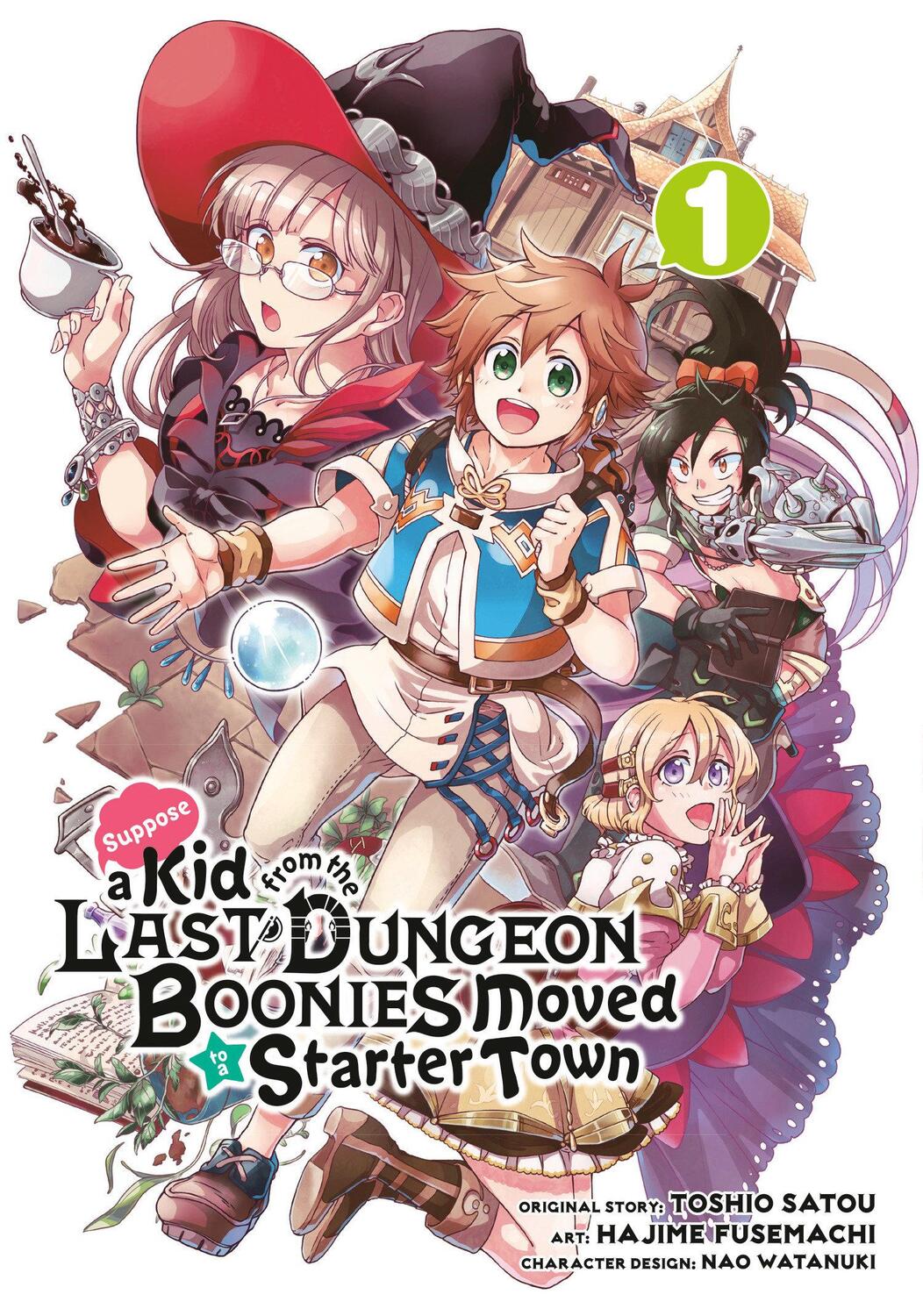 Cover: 9781646090372 | Suppose a Kid from the Last Dungeon Boonies Moved to a Starter Town...