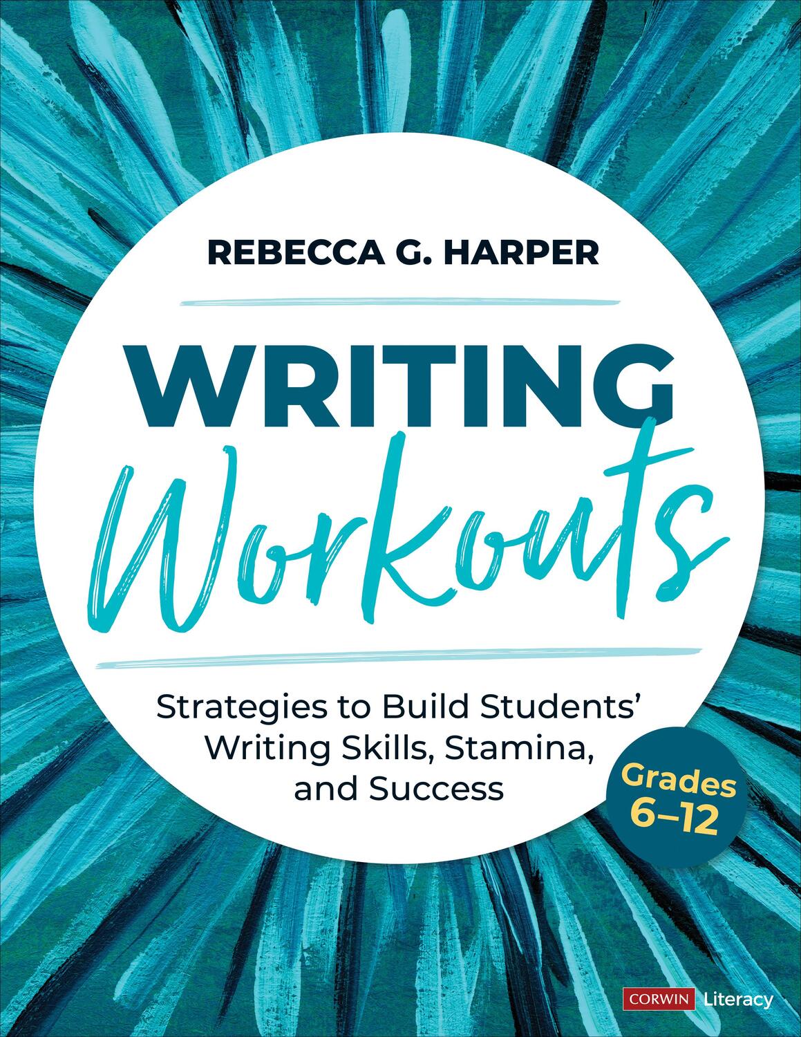 Cover: 9781071867044 | Writing Workouts, Grades 6-12 | Rebecca G. Harper | Taschenbuch | 2023