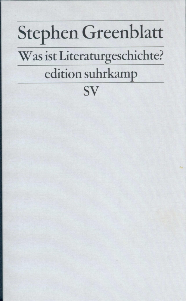 Cover: 9783518121719 | Was ist Literaturgeschichte? | Stephen Greenblatt | Taschenbuch | 2009