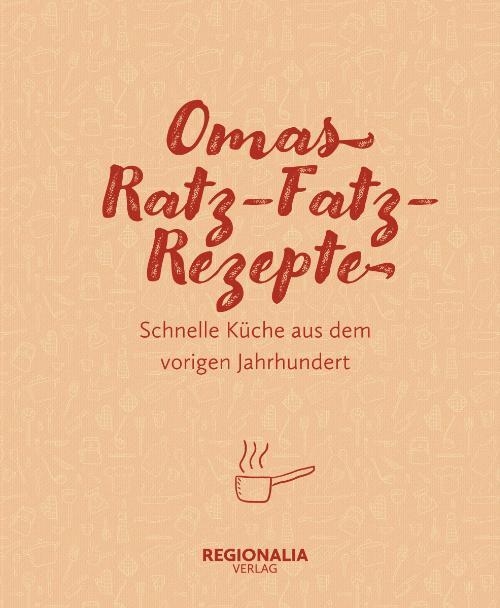 Cover: 9783955403478 | Omas Ratz-Fatz-Rezepte | Buch | 128 S. | Deutsch | 2020
