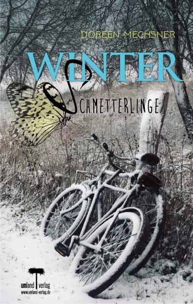 Cover: 9783981958775 | Winterschmetterlinge | Doreen Mechsner | Buch | Deutsch | 2022