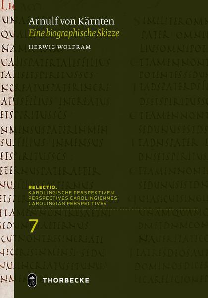 Cover: 9783799528078 | Arnulf von Kärnten (um 850 -899) | Eine biographische Skizze | Wolfram
