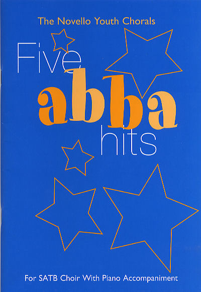 Cover: 9780853609667 | The Novello Youth Chorals: Five Abba Hits | Novello Youth Chorals