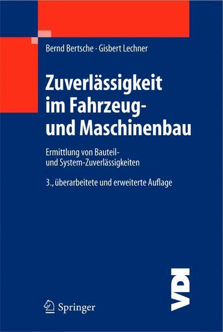 Cover: 9783540208716 | Zuverlässigkeit im Fahrzeug- und Maschinenbau | Lechner (u. a.) | Buch