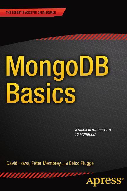 Cover: 9781484208960 | MongoDB Basics | Peter Membrey (u. a.) | Taschenbuch | Paperback | xiv