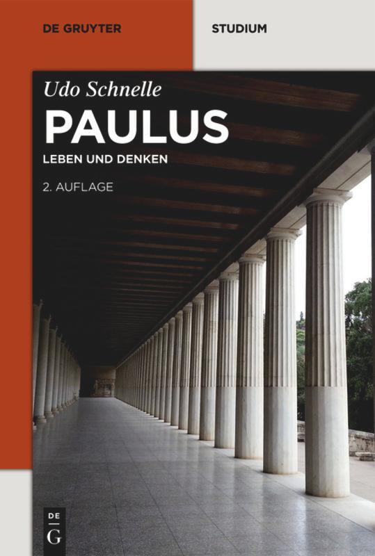 Cover: 9783110301571 | Paulus | Leben und Denken | Udo Schnelle | Buch | De Gruyter Studium
