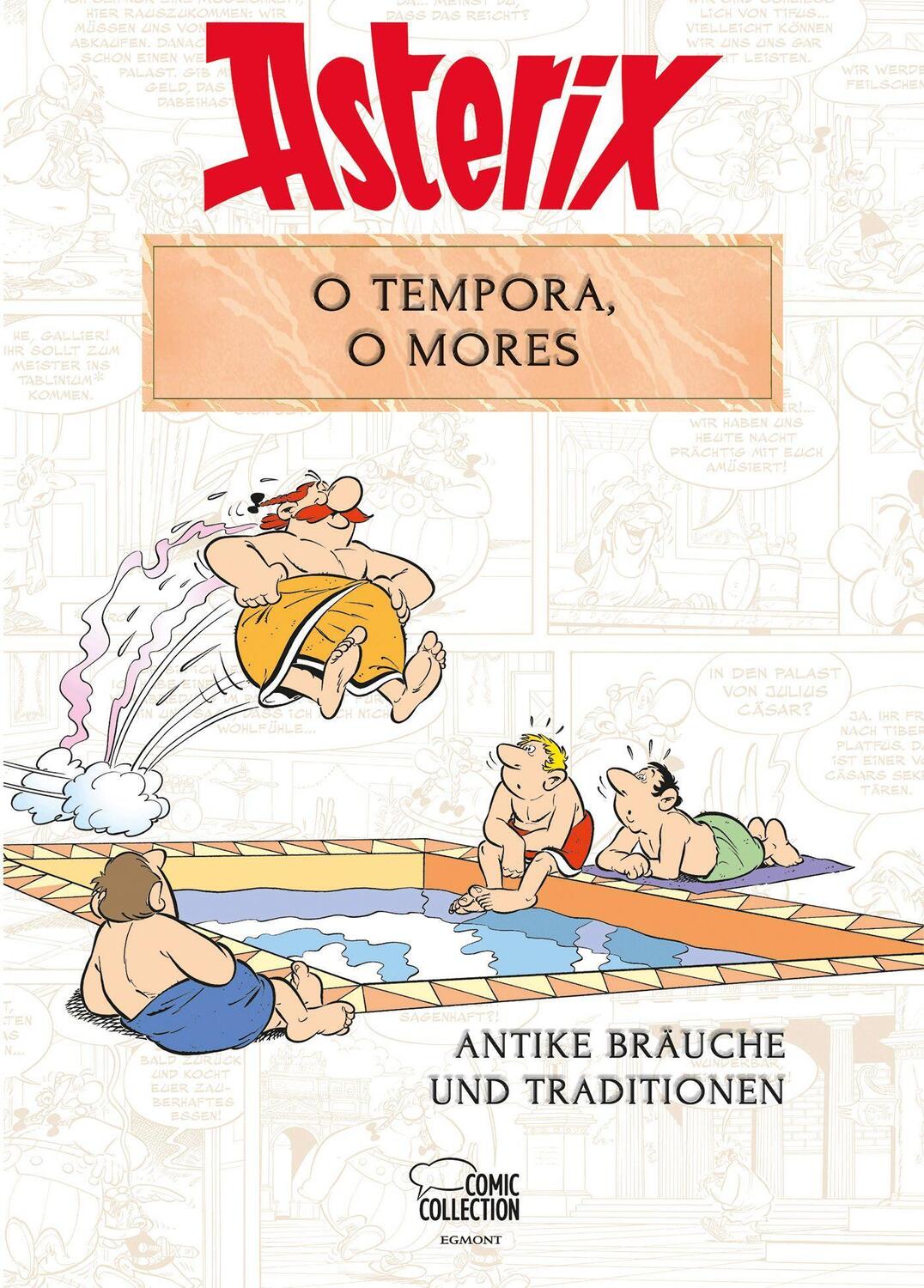 Cover: 9783770403486 | Asterix - O tempora, O Mores! | Antike Bräuche und Traditionen | Buch