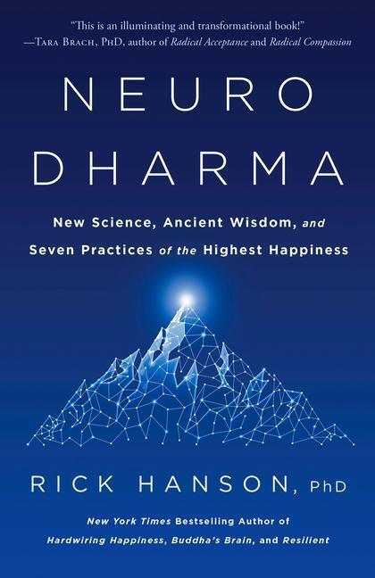 Cover: 9780593135488 | Neurodharma: New Science, Ancient Wisdom, and Seven Practices of...