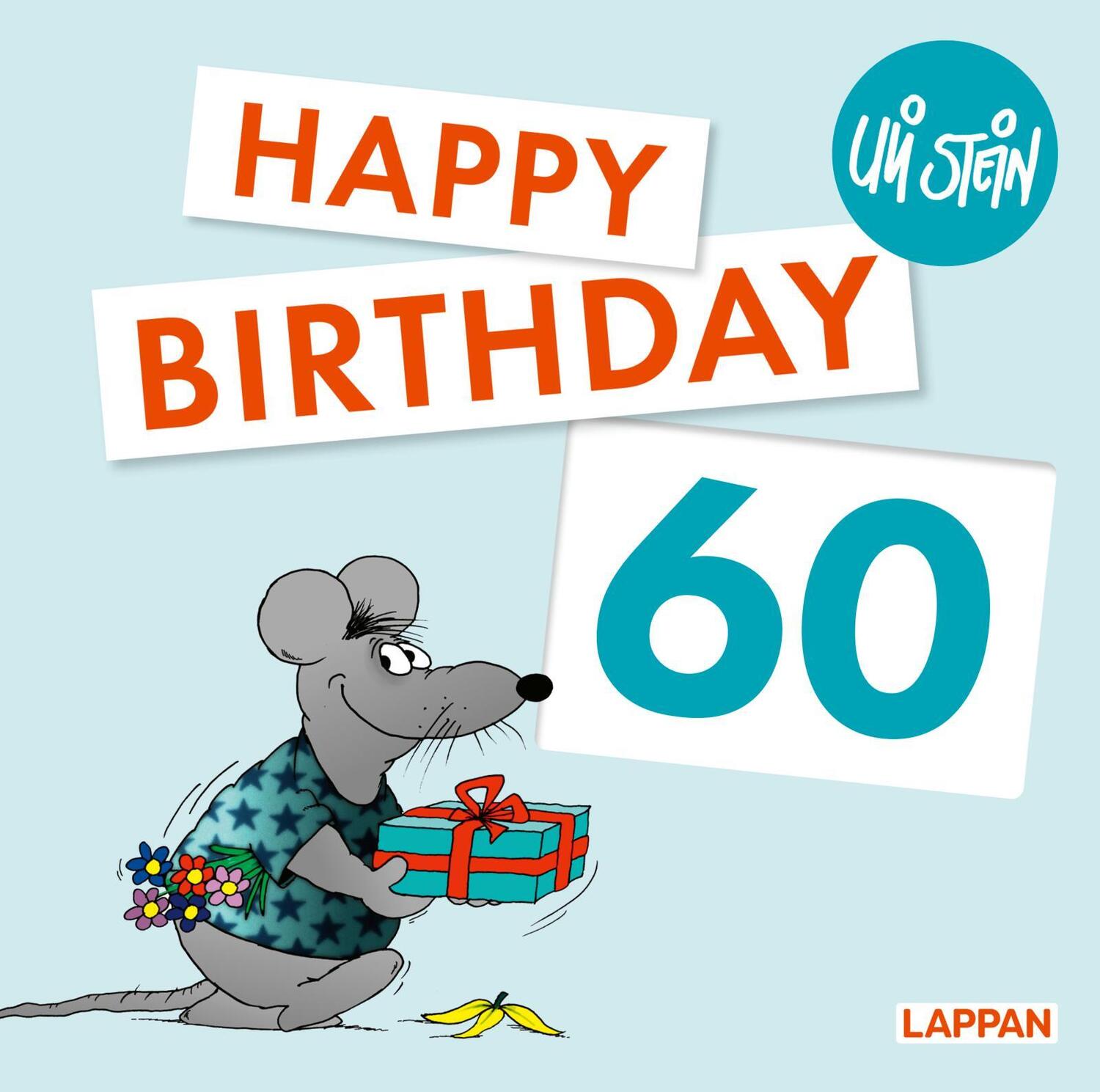Cover: 9783830345206 | Happy Birthday zum 60. Geburtstag | Uli Stein | Buch | 48 S. | Deutsch