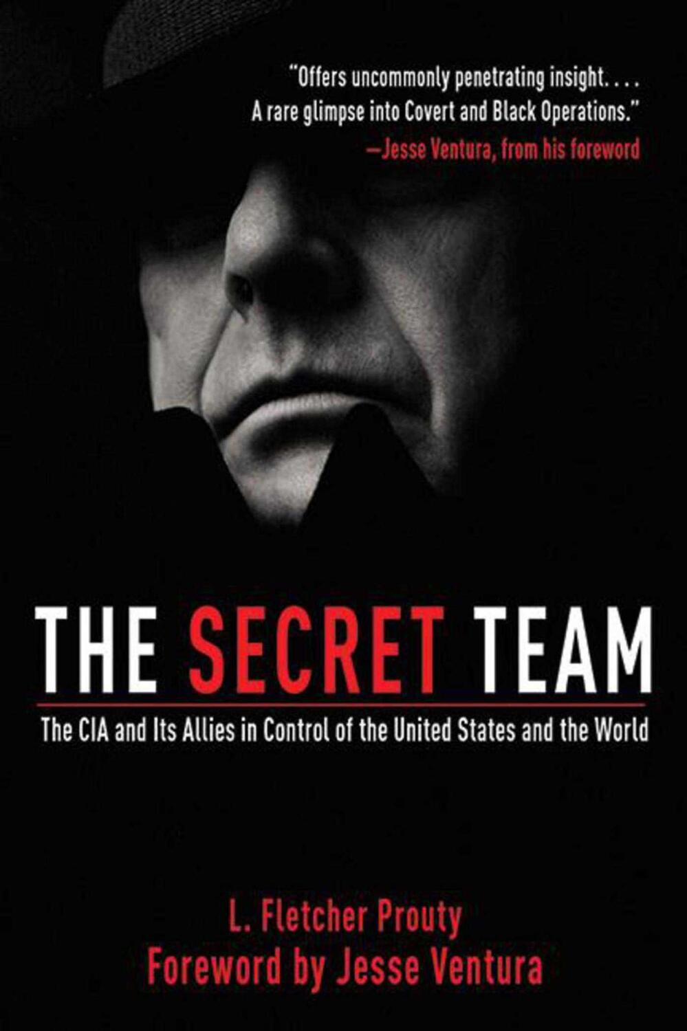 Cover: 9781616082840 | The Secret Team | L Fletcher Prouty | Taschenbuch | Englisch | 2011