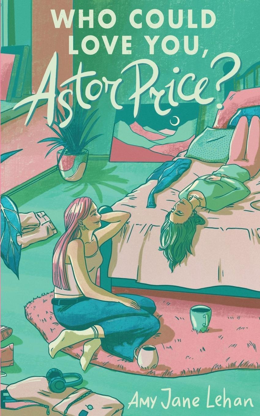 Cover: 9780645618914 | Who Could Love You, Astor Price? | Amy Jane Lehan | Taschenbuch | 2023