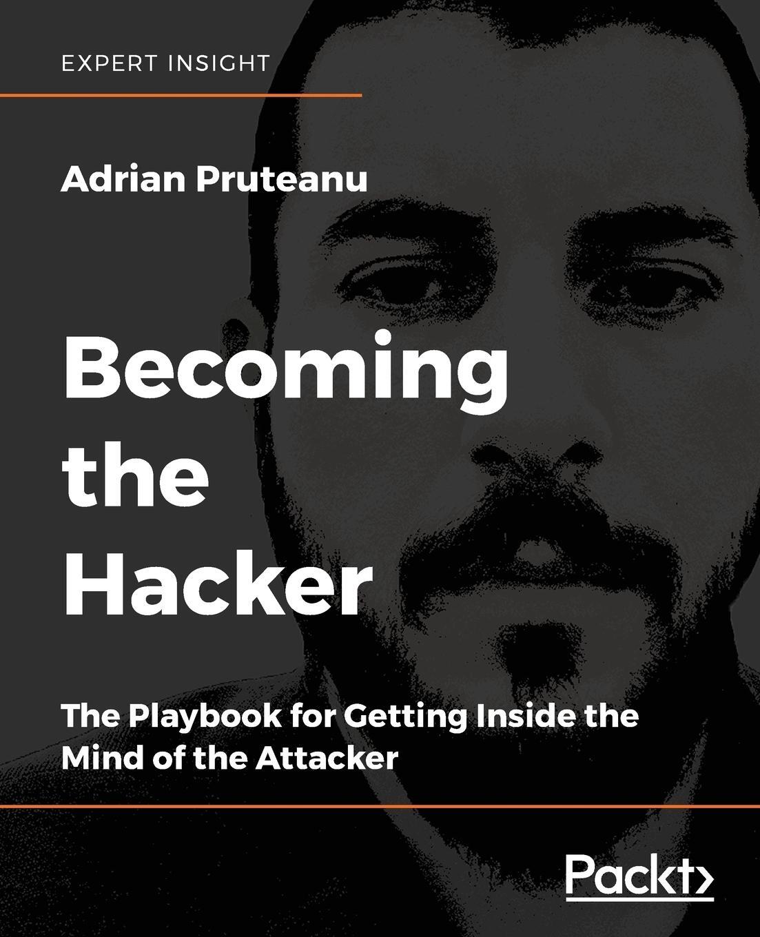 Cover: 9781788627962 | Becoming the Hacker | Adrian Pruteanu | Taschenbuch | Paperback | 2018