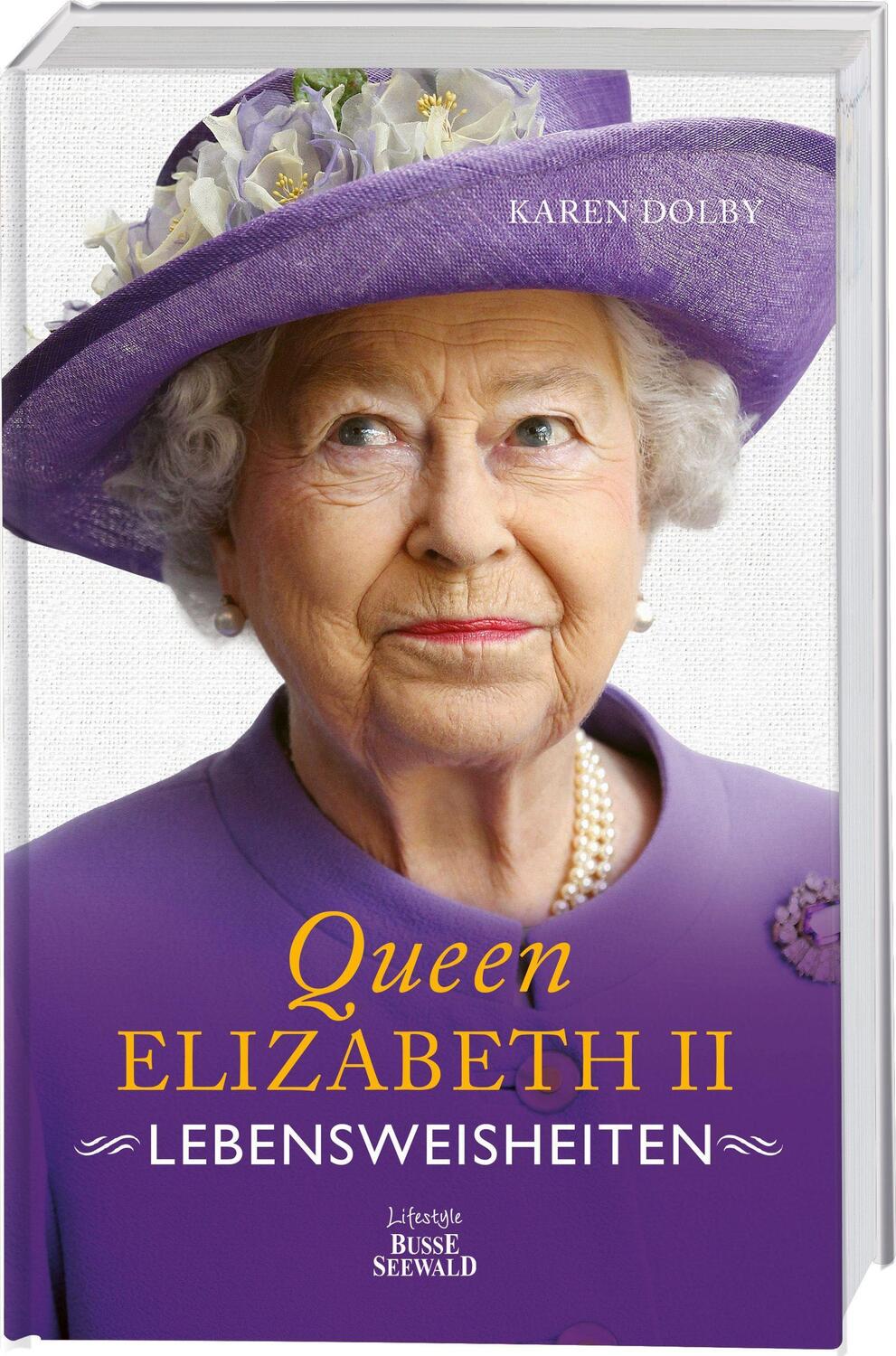 Cover: 9783772472824 | Queen Elizabeth II - Lebensweisheiten | Karen Dolby | Buch | Deutsch