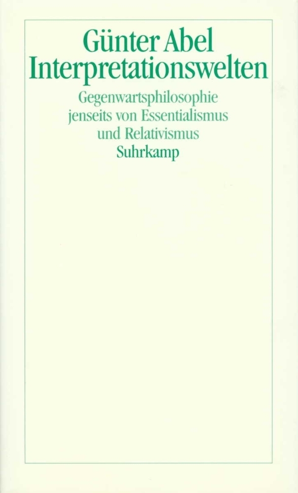 Cover: 9783518581346 | Interpretationswelten | Günter Abel | Buch | 560 S. | Deutsch | 1993