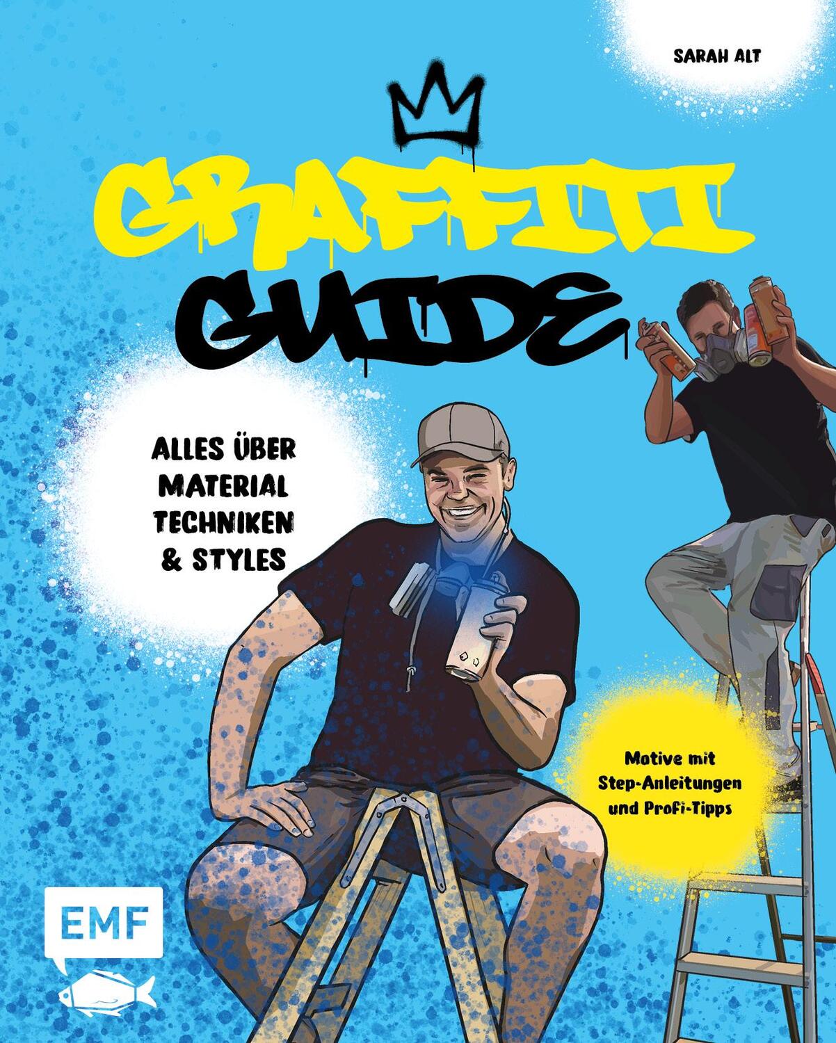 Cover: 9783745909128 | Graffiti Guide | Sarah Alt | Taschenbuch | Deutsch | 2022