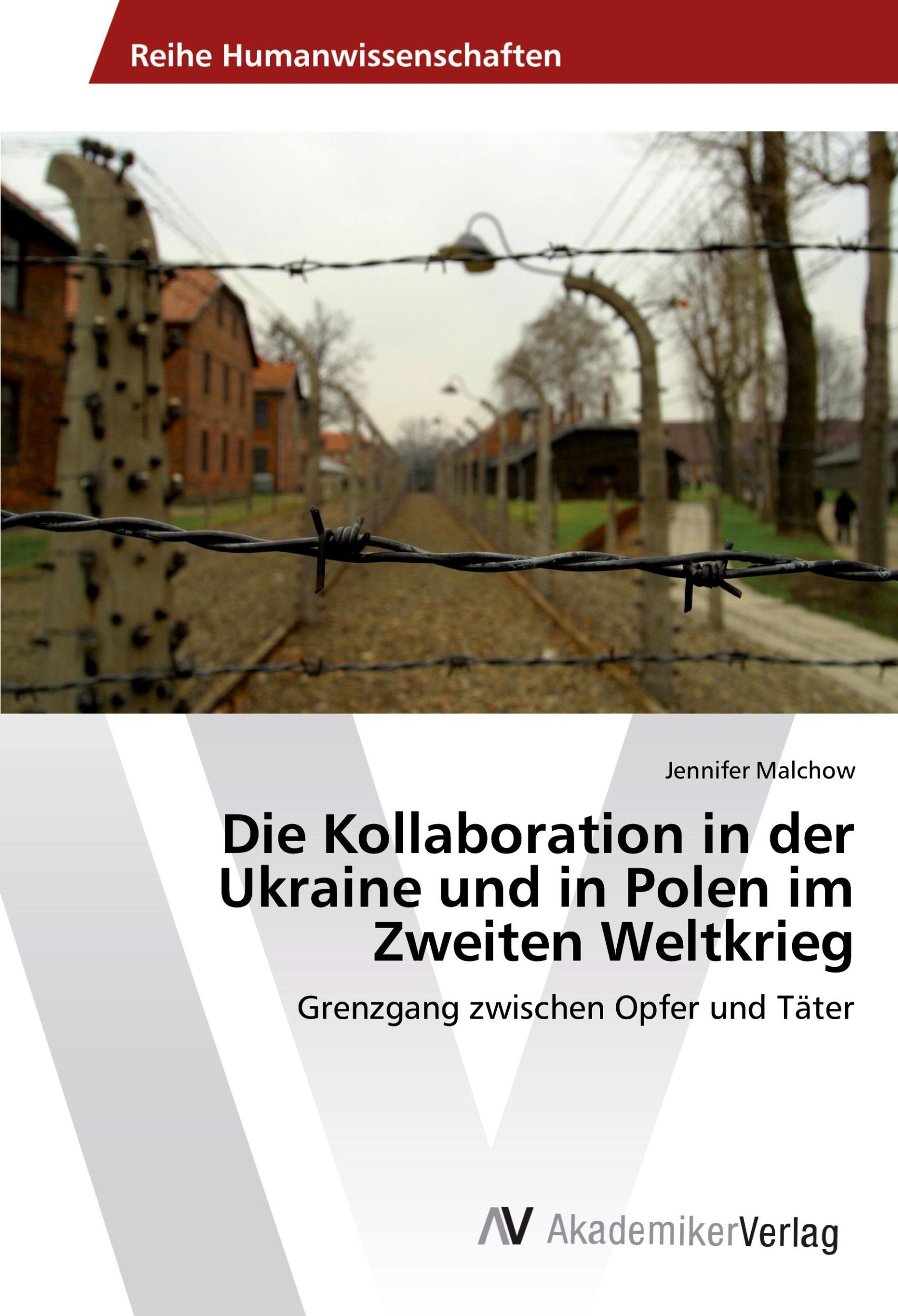 Cover: 9783639872170 | Die Kollaboration in der Ukraine und in Polen im Zweiten Weltkrieg