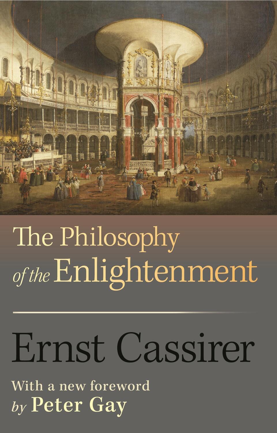 Cover: 9780691143347 | The Philosophy of the Enlightenment | Updated Edition | Ernst Cassirer