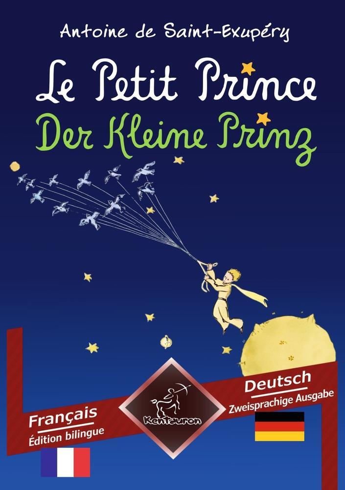 Cover: 9783754668115 | Le Petit Prince - Der Kleine Prinz | Antoine de Saint-Exupéry (u. a.)