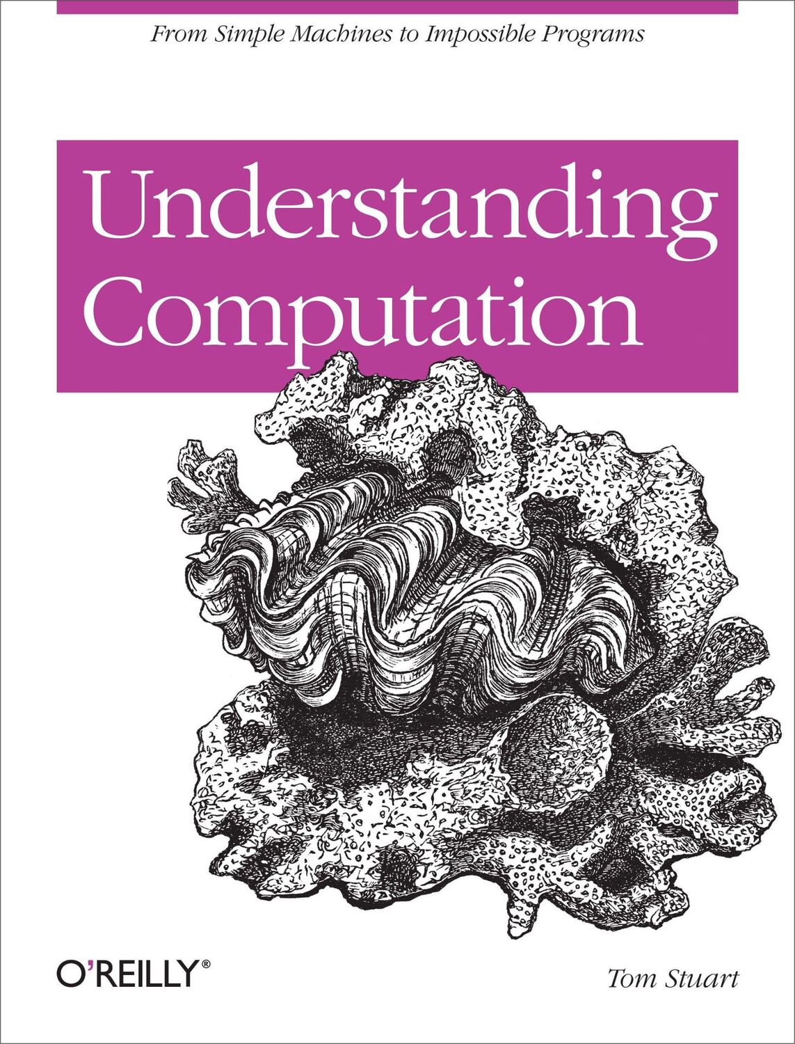 Cover: 9781449329273 | Understanding Computation | Tom Stuart | Taschenbuch | 320 S. | 2013