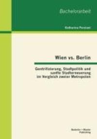 Cover: 9783955493257 | Wien vs. Berlin: Gentrifizierung, Stadtpolitik und sanfte...