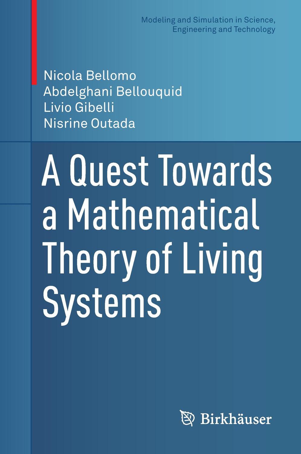 Cover: 9783319574356 | A Quest Towards a Mathematical Theory of Living Systems | Buch | XIII