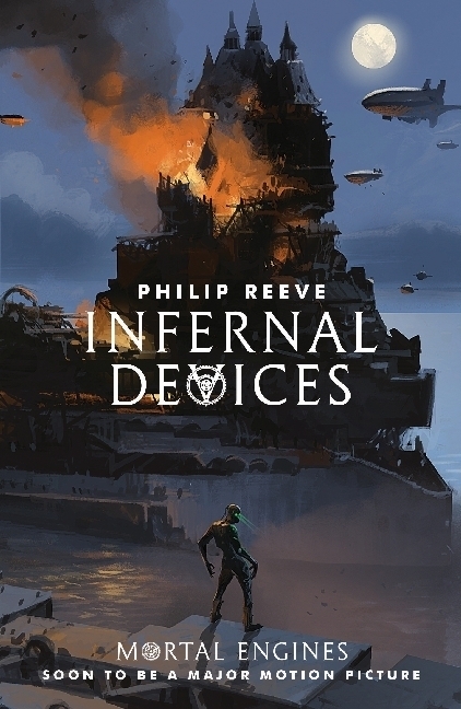 Cover: 9781407189161 | Mortal Engines 3. Infernal Devices | Philip Reeve | Taschenbuch | 2018
