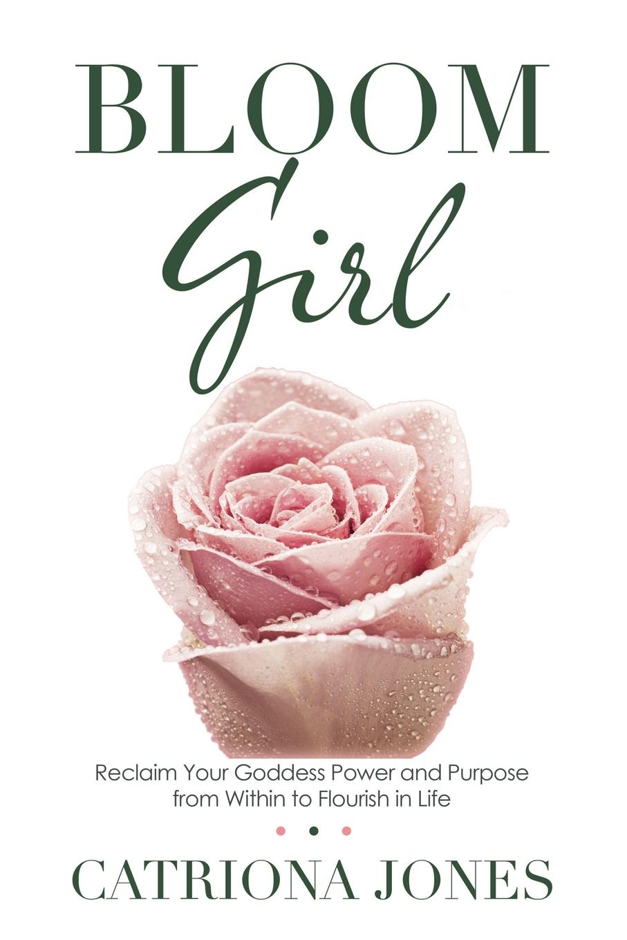 Cover: 9781982268879 | Bloom Girl | Catriona Jones | Taschenbuch | Englisch | 2021