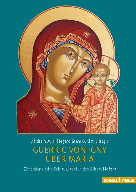 Cover: 9783795480783 | Guerric von Igny, Über Maria | M. Hildegard Brem O. Cist. | Broschüre