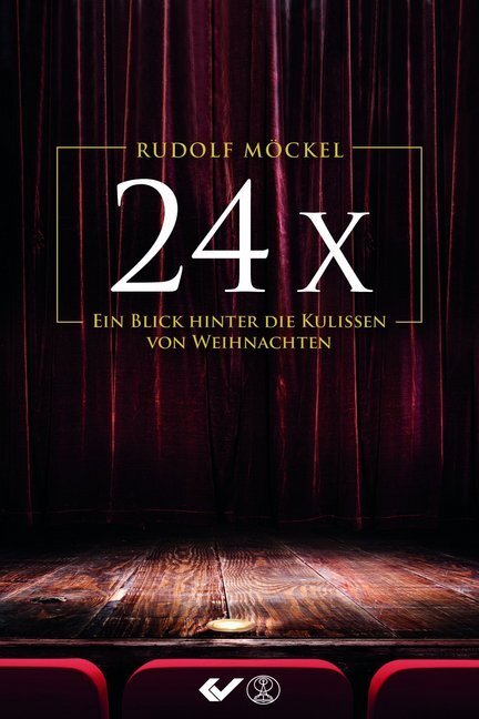 Cover: 9783863536299 | 24 Mal | Ein Blick hinter die Kulissen von Weihnachten | Rudolf Möckel