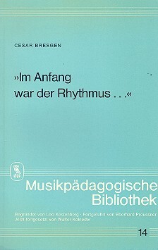 Cover: 9783795902179 | Bresgen, C: Im Anfang war der Rhythmus | Cesar Bresgen | Deutsch
