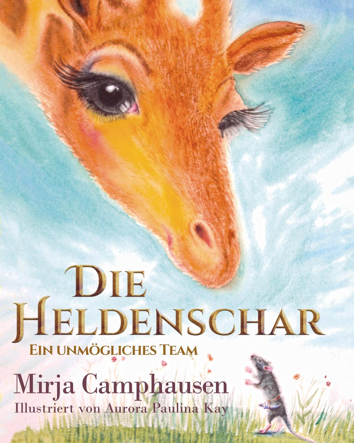 Cover: 9783347508996 | Die Heldenschar | Ein unmögliches Team | Mirja Camphausen | Buch