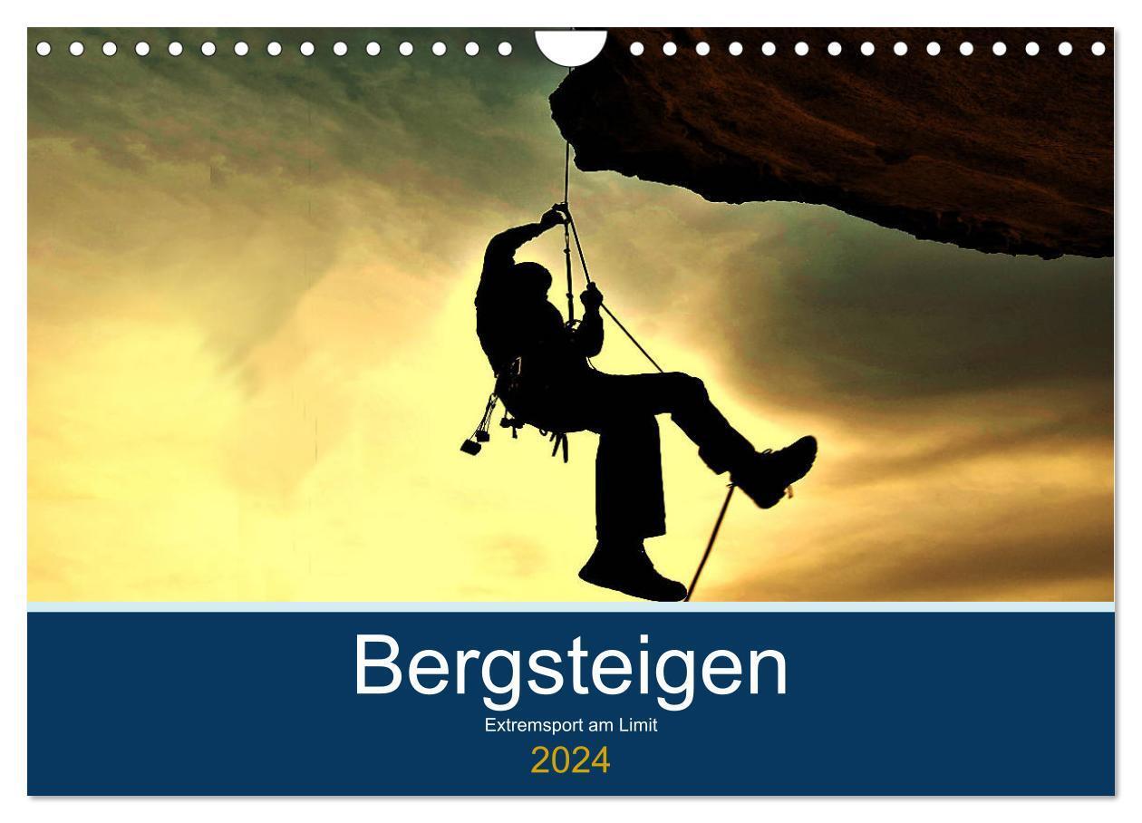 Cover: 9783675750647 | Bergsteigen - Extremsport am Limit (Wandkalender 2024 DIN A4 quer),...