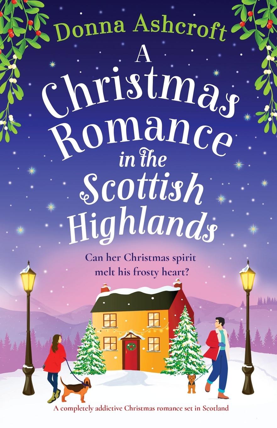 Cover: 9781836181675 | A Christmas Romance in the Scottish Highlands | Donna Ashcroft | Buch