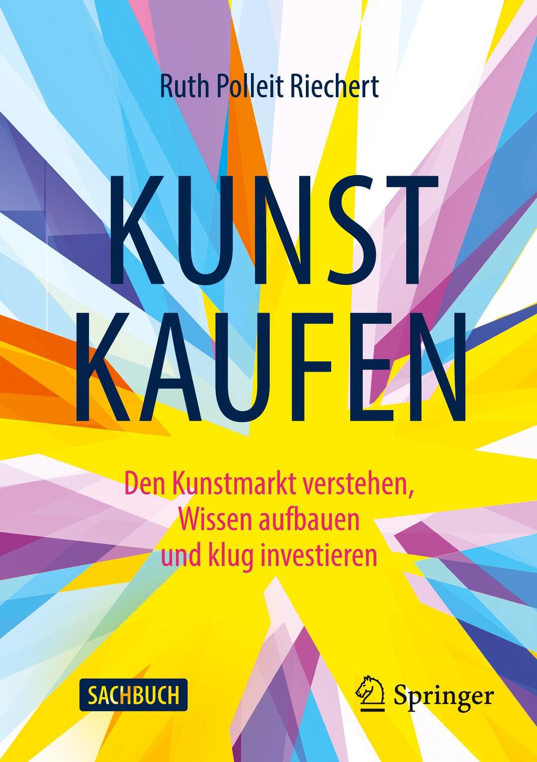 Cover: 9783658409340 | Kunst kaufen | Ruth Polleit Riechert | Taschenbuch | Deutsch | 2023