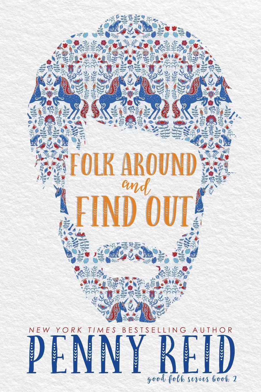 Cover: 9781942874881 | Folk Around and Find Out | Penny Reid | Taschenbuch | Paperback | 2022