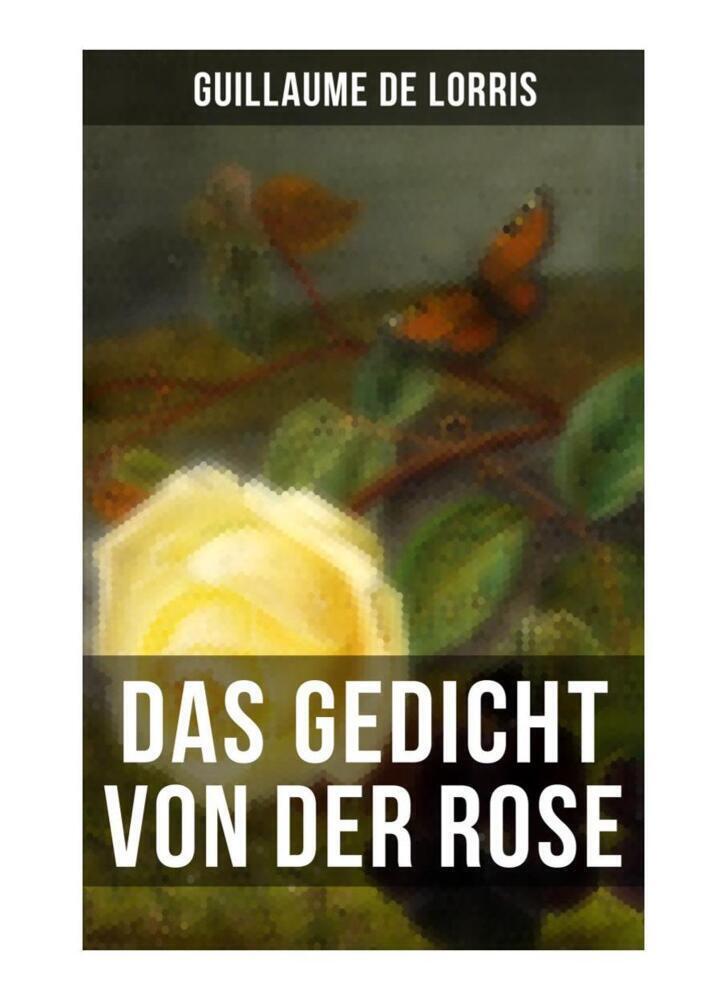 Cover: 9788027265770 | Das Gedicht von der Rose | Klassiker der französischen Literatur