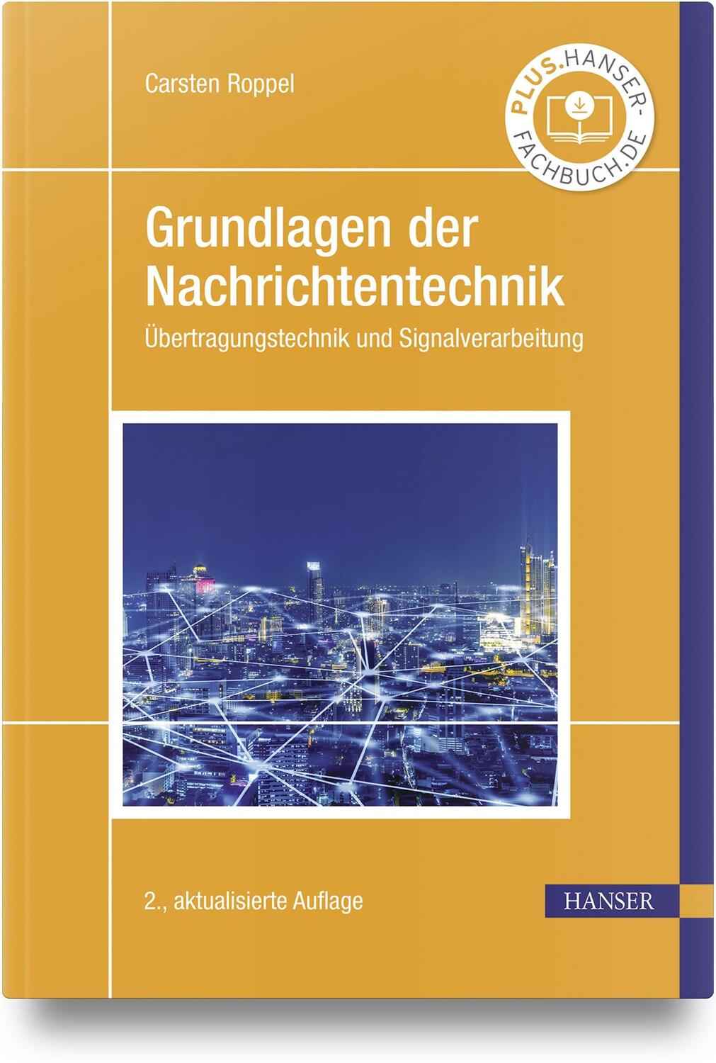 Cover: 9783446478619 | Grundlagen der Nachrichtentechnik | Carsten Roppel | Buch | 348 S.
