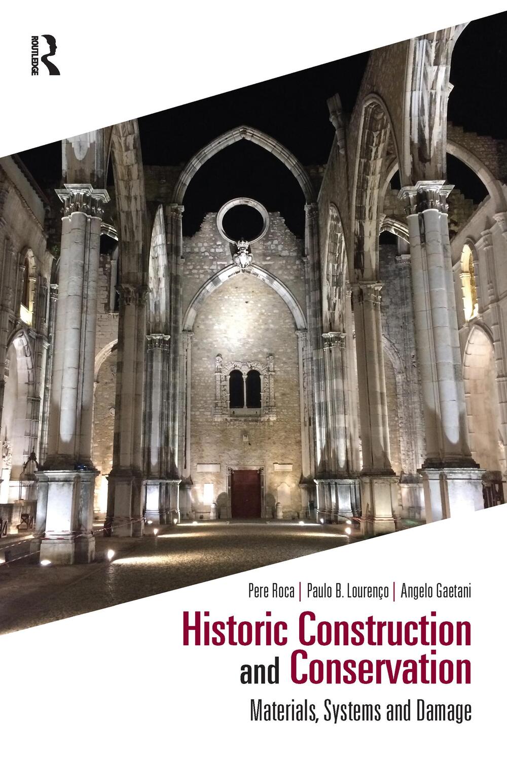 Cover: 9781032090238 | Historic Construction and Conservation | Materials, Systems and Damage