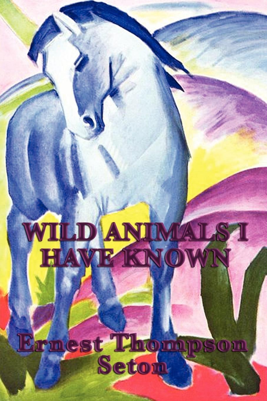 Cover: 9781604596236 | Wild Animals I Have Known | Ernest Thompson Seton | Taschenbuch | 2009