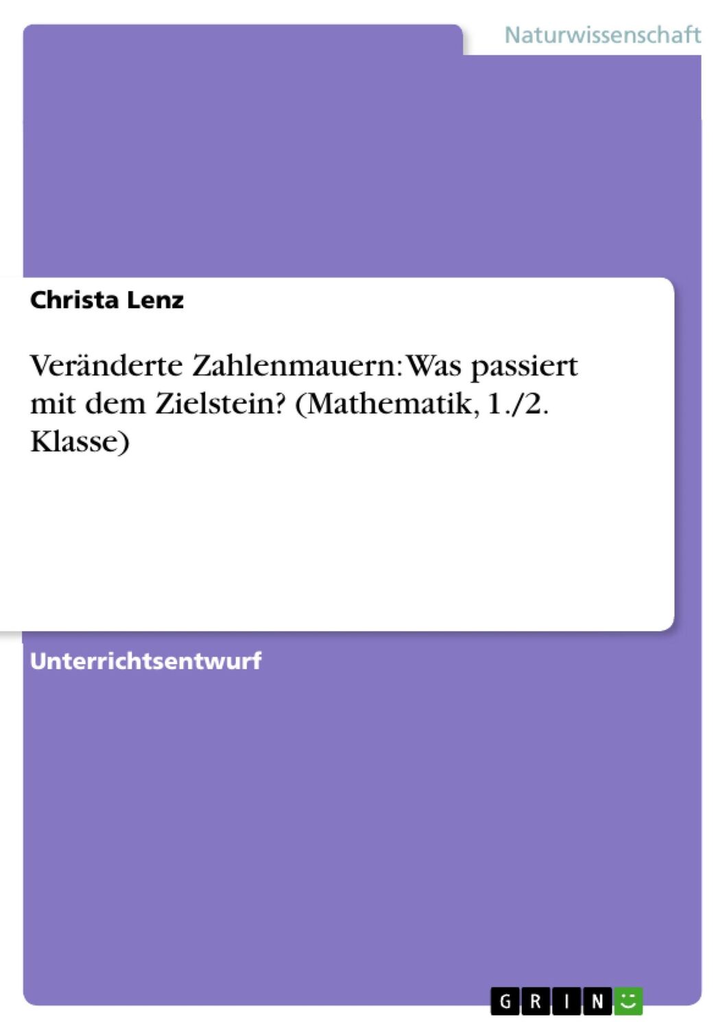 Cover: 9783668176515 | Veränderte Zahlenmauern: Was passiert mit dem Zielstein?...