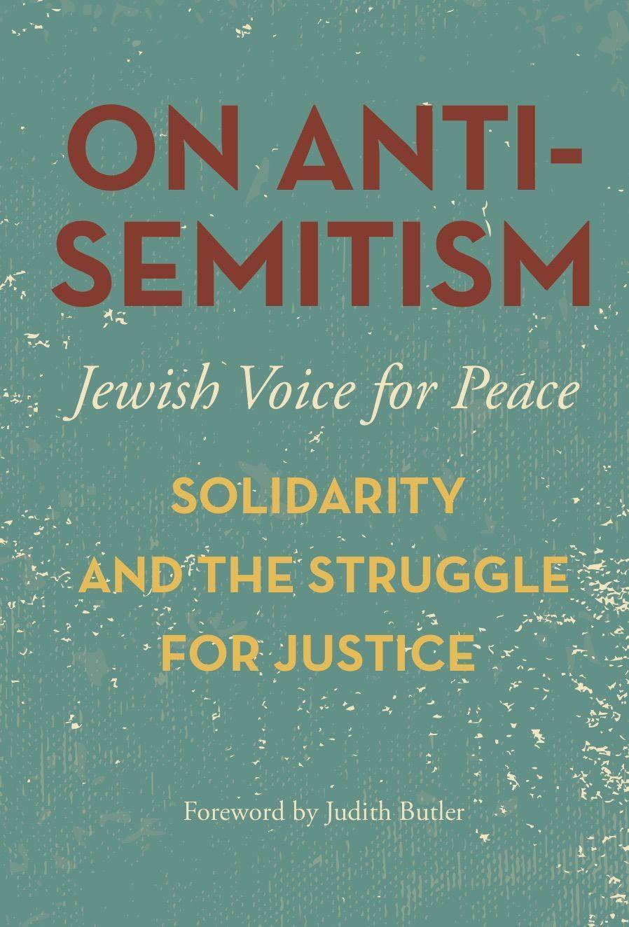 Cover: 9781608467617 | On Antisemitism | Solidarity and the Struggle for Justice in Palestine