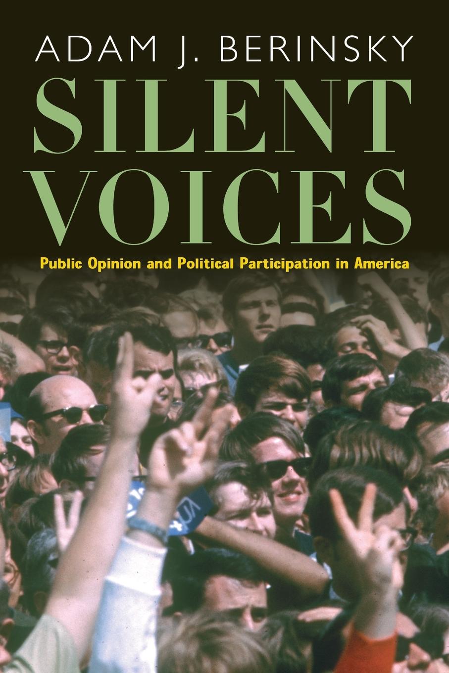 Cover: 9780691123783 | Silent Voices | Public Opinion and Political Participation in America